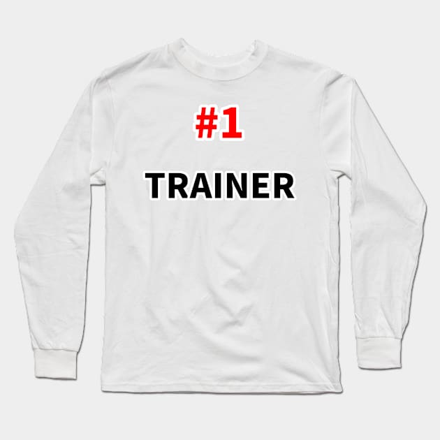 number one trainer Long Sleeve T-Shirt by NumberOneEverything